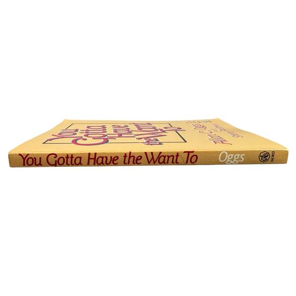 You Gotta Have the Want to by Allan C. Oggs, Sr. (Paperback) - Picture 3 of 6